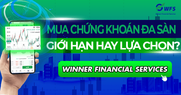 Mua chứng khoán đa sàn: Giới hạn hay lựa chọn?