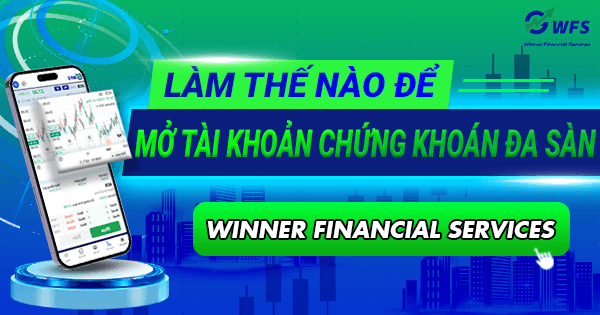Làm thế nào để mở tài khoản chứng khoán đa sàn