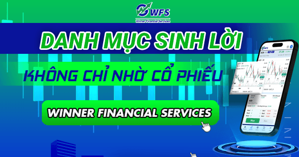Danh mục sinh lời không chỉ nhờ cổ phiếu – Bạn đã biết chưa ?
