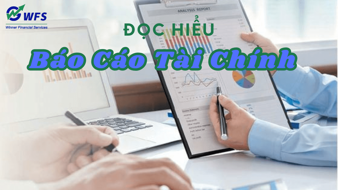 Cách Đọc Hiểu Báo Cáo Tài Chính: Hướng Dẫn Dành Cho Nhà Đầu Tư F0